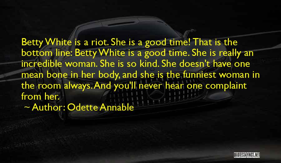 One Line Time Quotes By Odette Annable