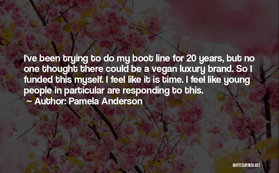 One Line Time Quotes By Pamela Anderson