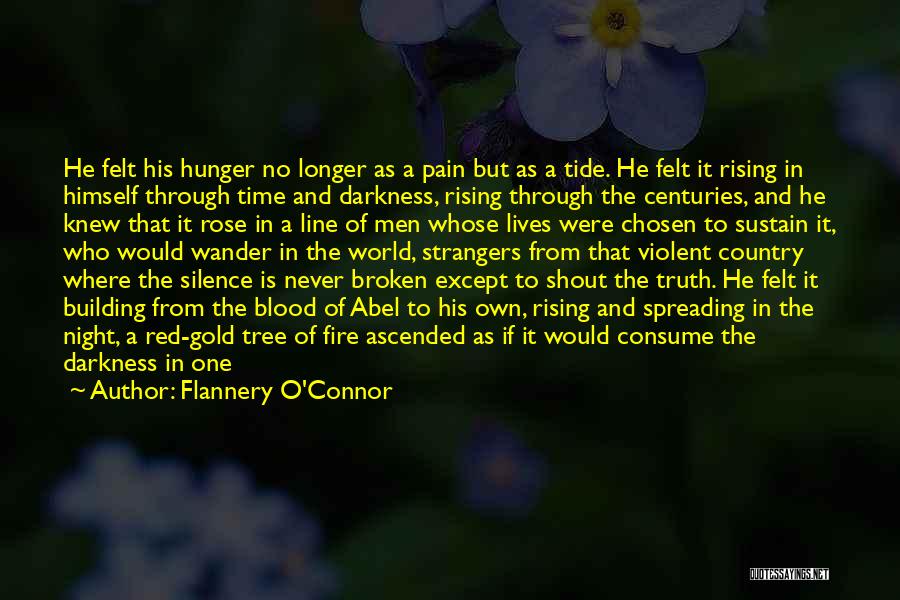 One Line World Quotes By Flannery O'Connor