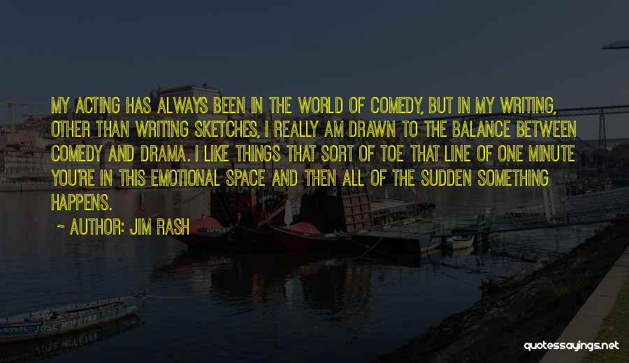 One Line World Quotes By Jim Rash