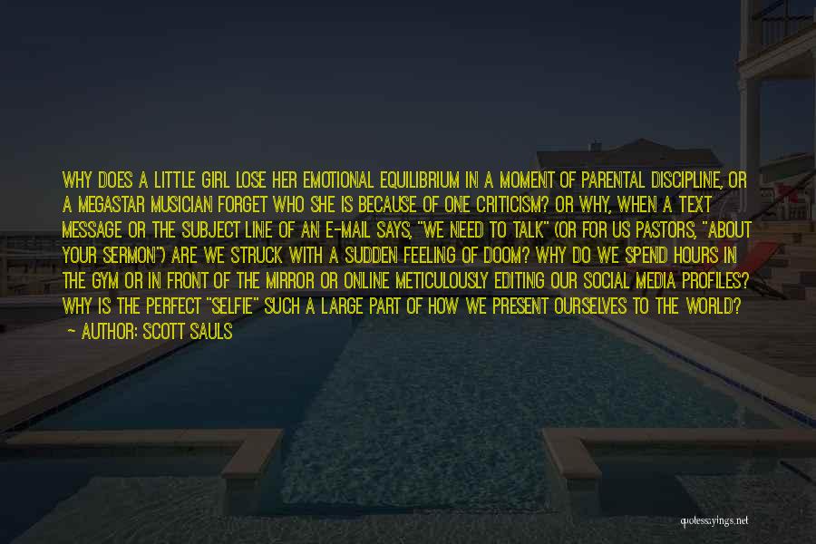 One Line World Quotes By Scott Sauls