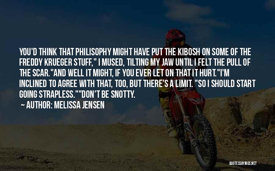 One Liner Destiny Quotes By Melissa Jensen