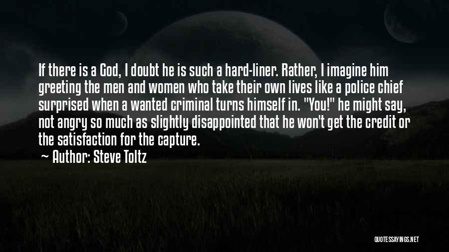 One Liner God Quotes By Steve Toltz