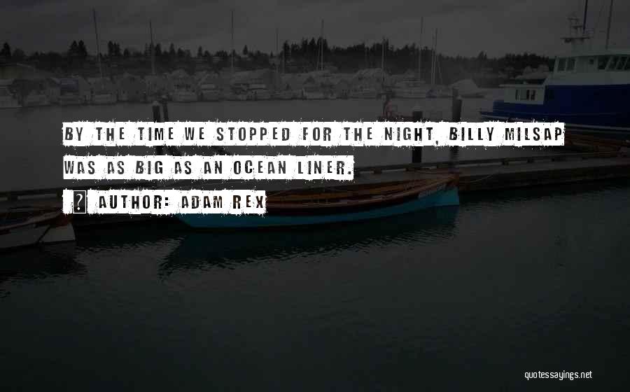 One Liner Night Quotes By Adam Rex
