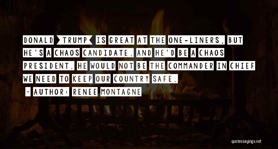 One Liners Quotes By Renee Montagne