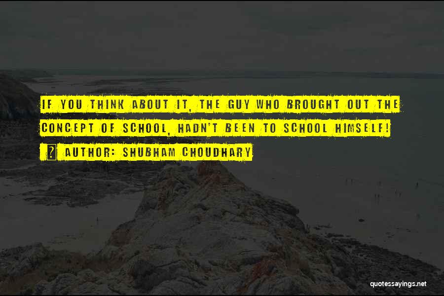 One Liners Quotes By Shubham Choudhary