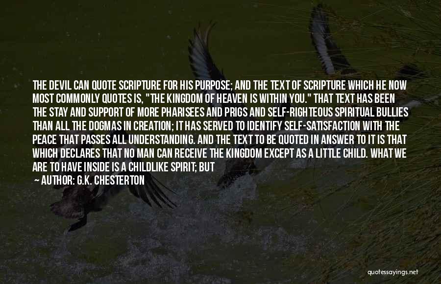 One Look Quotes By G.K. Chesterton