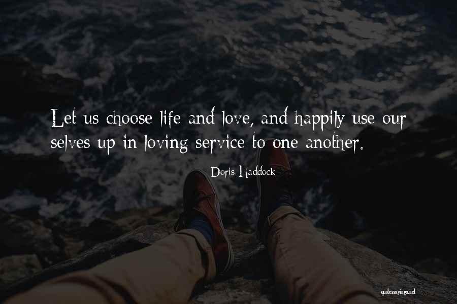 One Love In Life Quotes By Doris Haddock