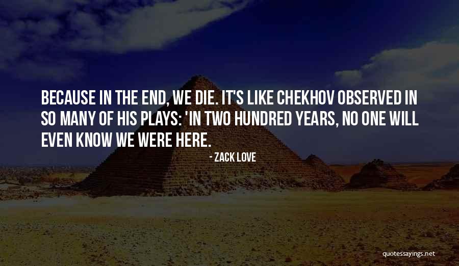 One Love In Life Quotes By Zack Love