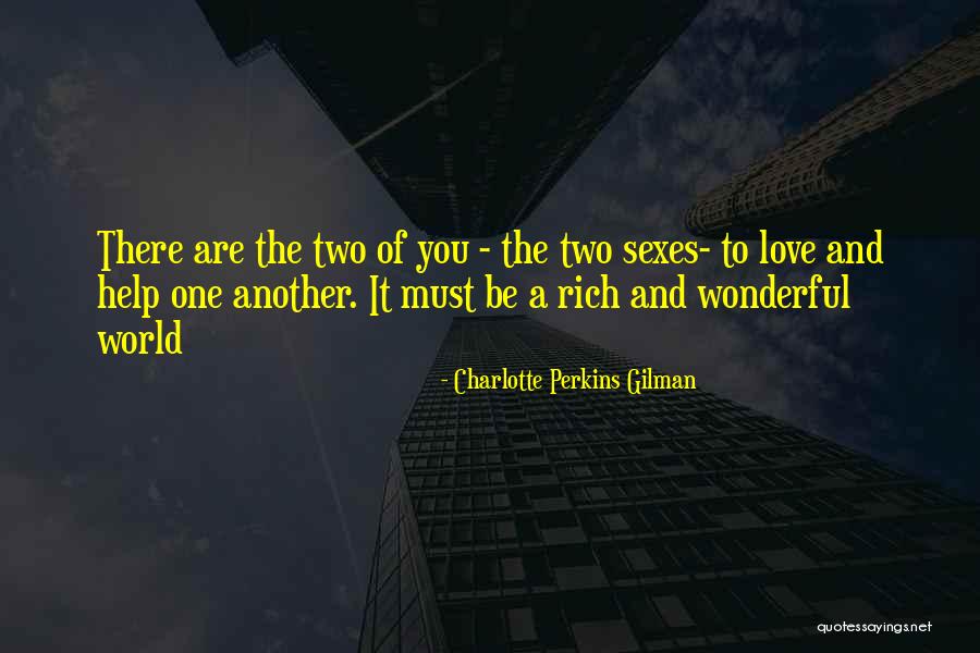 One Love Quotes By Charlotte Perkins Gilman