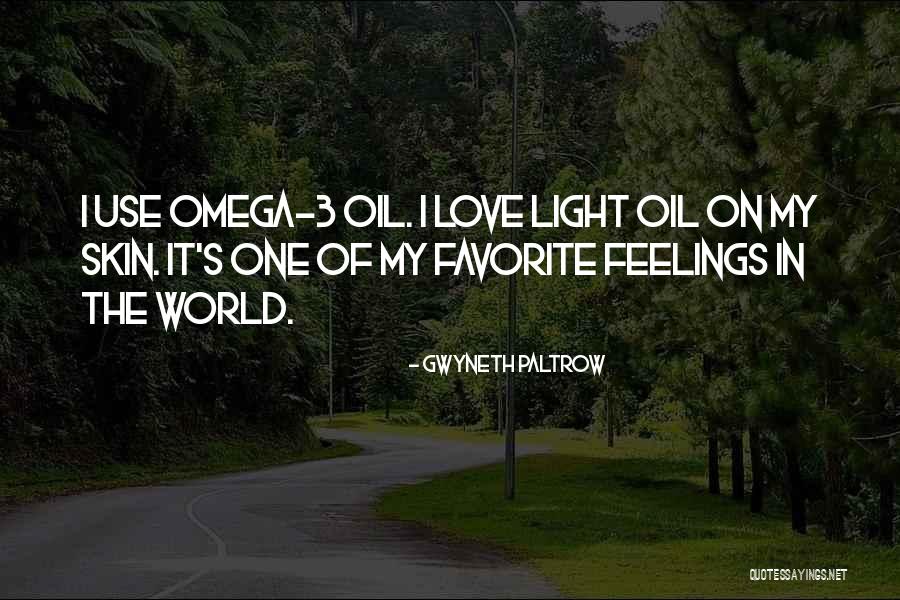 One Love Quotes By Gwyneth Paltrow