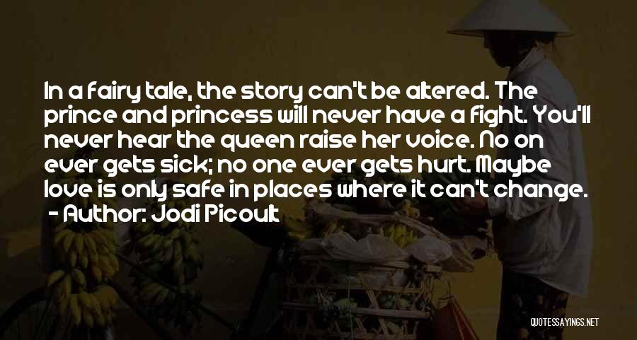 One Love Quotes By Jodi Picoult