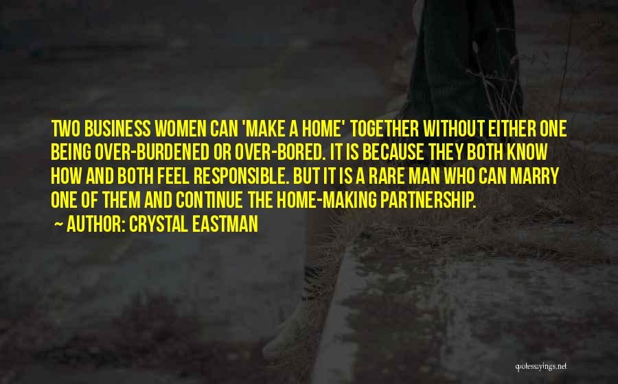 One Man Business Quotes By Crystal Eastman