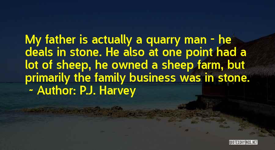 One Man Business Quotes By P.J. Harvey