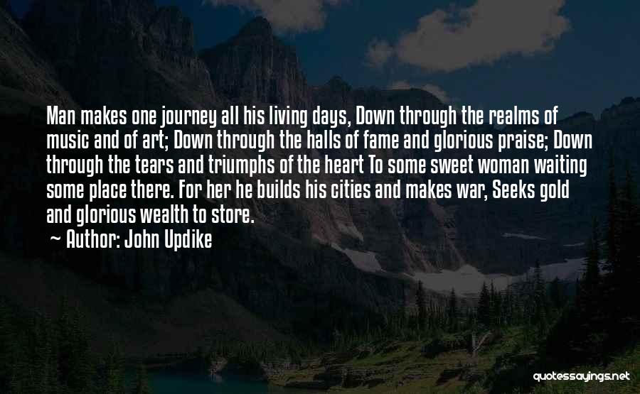 One Man Journey Quotes By John Updike