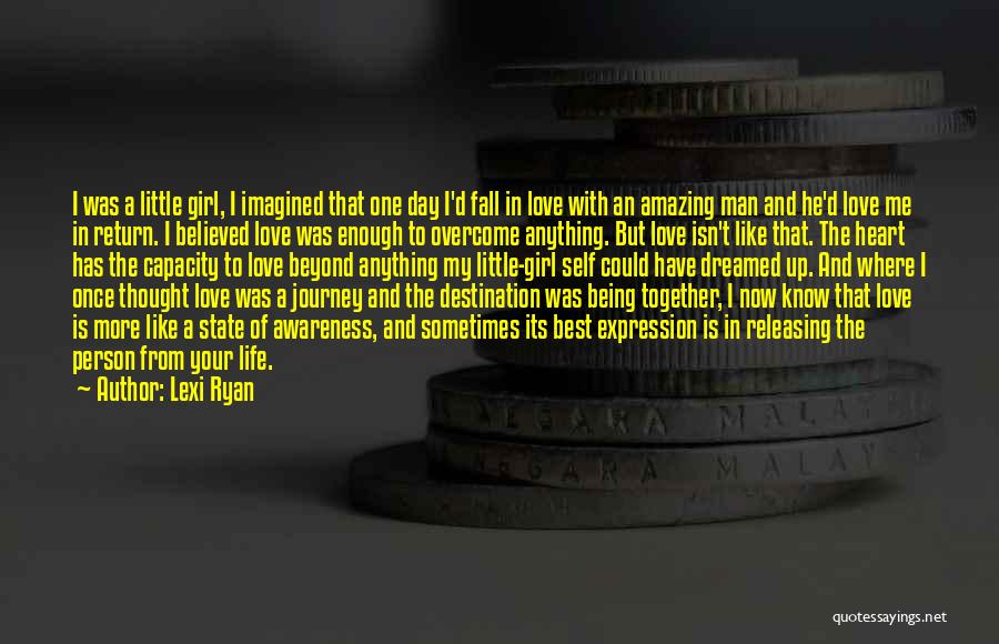 One Man Journey Quotes By Lexi Ryan