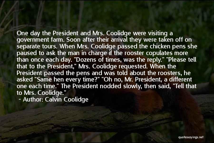 One Man Once Said Quotes By Calvin Coolidge