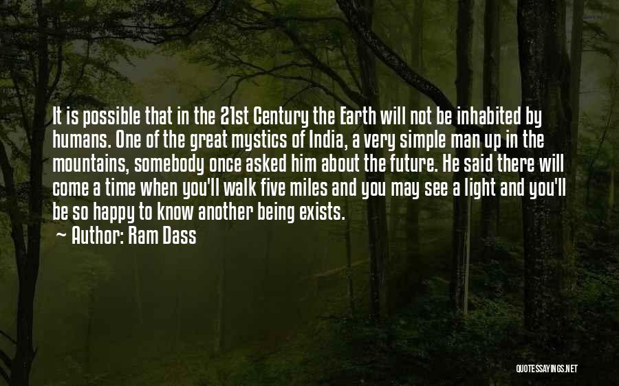 One Man Once Said Quotes By Ram Dass