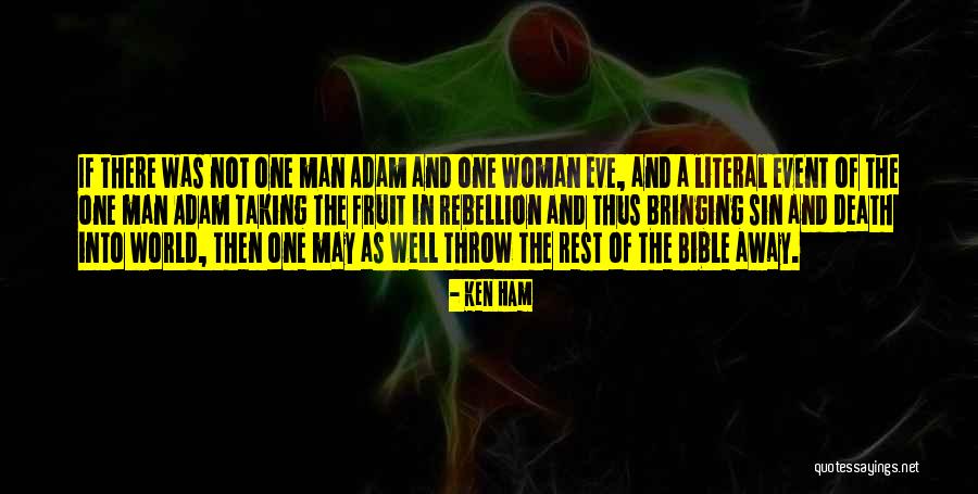One Man One Woman Bible Quotes By Ken Ham One Man One Woman Bible Quotes By Ken Ham