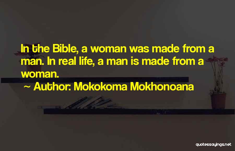 One Man One Woman Bible Quotes By Mokokoma Mokhonoana