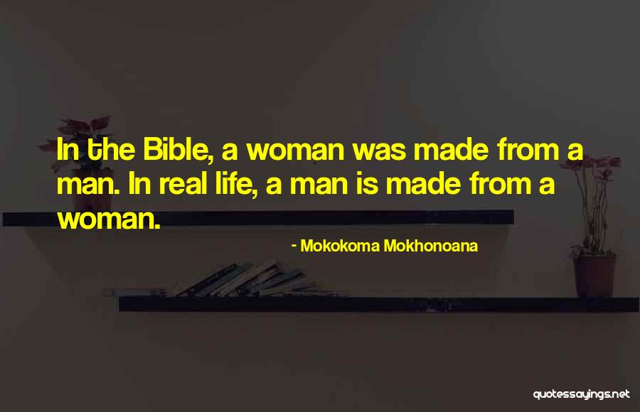 One Man One Woman Bible Quotes By Mokokoma Mokhonoana