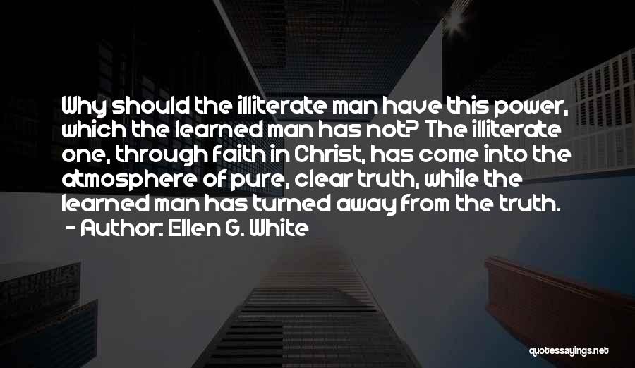 One Man Quotes By Ellen G. White