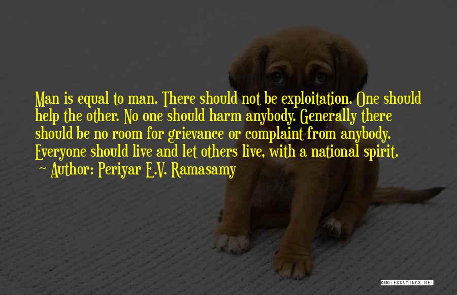 One Man Quotes By Periyar E.V. Ramasamy