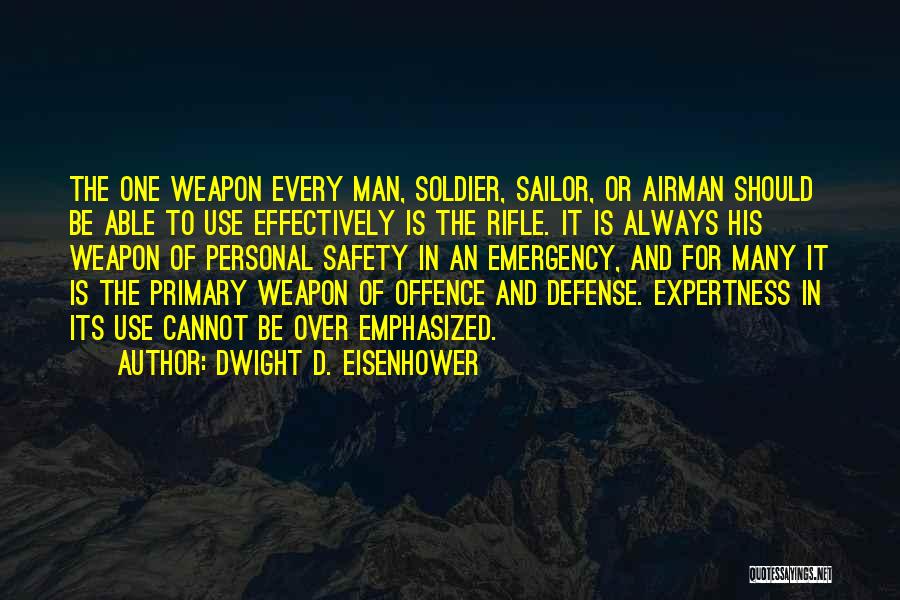 One Man Soldier Quotes By Dwight D. Eisenhower