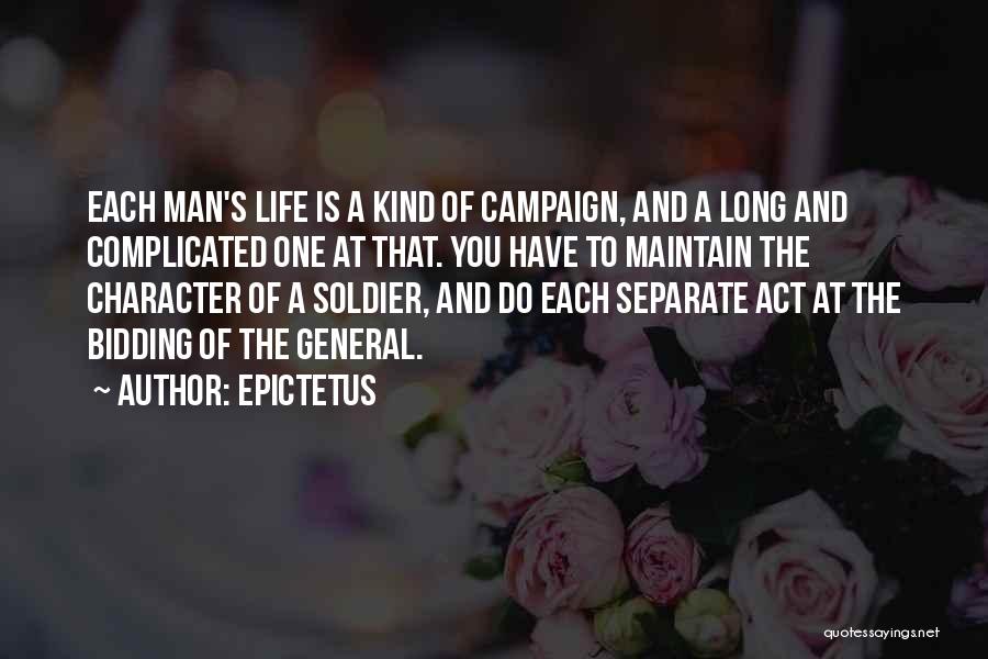 One Man Soldier Quotes By Epictetus