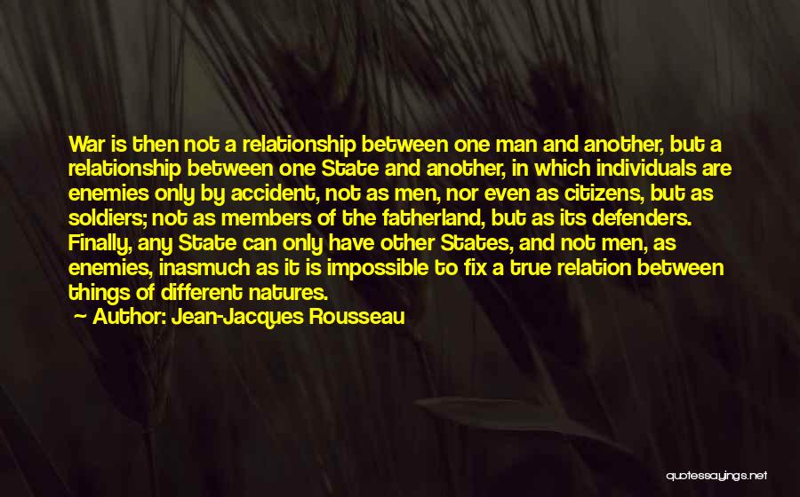 One Man Soldier Quotes By Jean-Jacques Rousseau