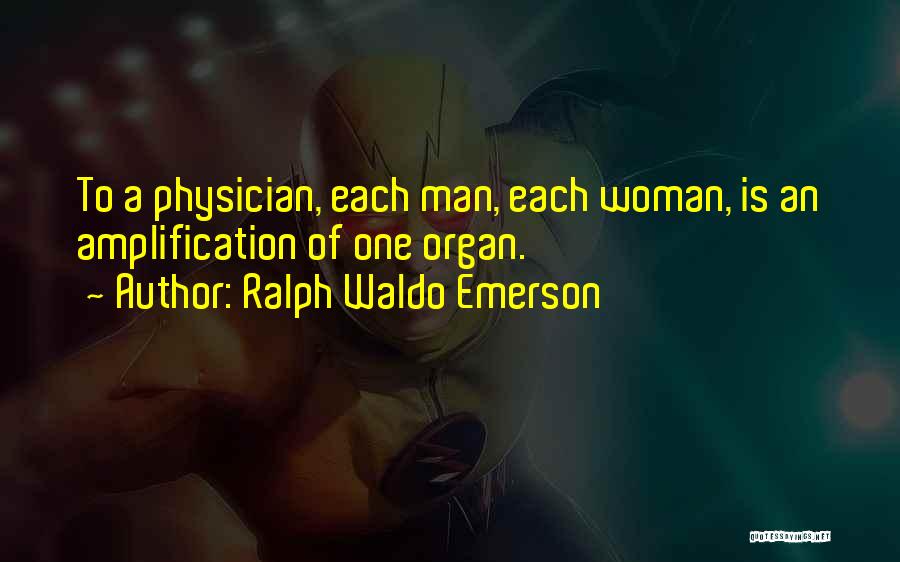 One Man Woman Quotes By Ralph Waldo Emerson