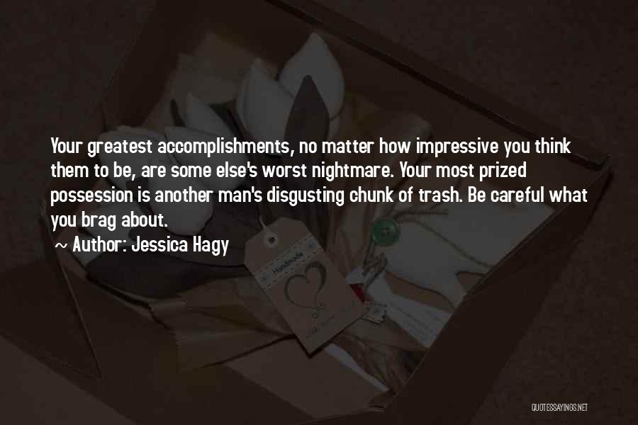 One Man's Trash Quotes By Jessica Hagy