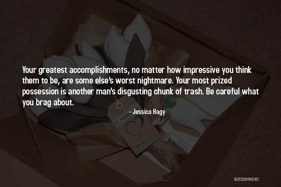 One Man's Trash Quotes By Jessica Hagy