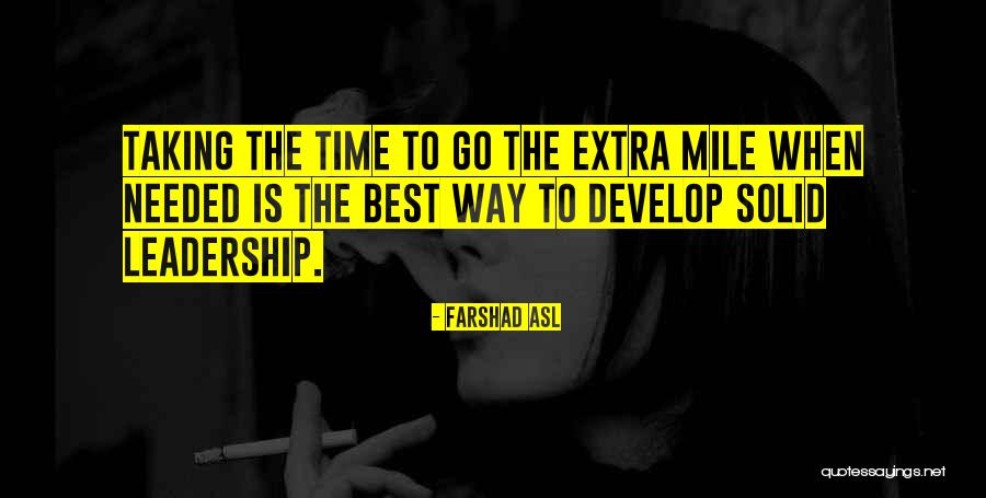 One Mile At A Time Quotes By Farshad Asl One Mile At A Time Quotes By Farshad Asl