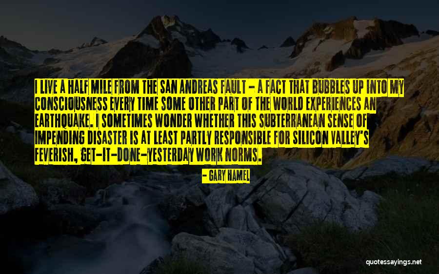 One Mile At A Time Quotes By Gary Hamel One Mile At A Time Quotes By Gary Hamel