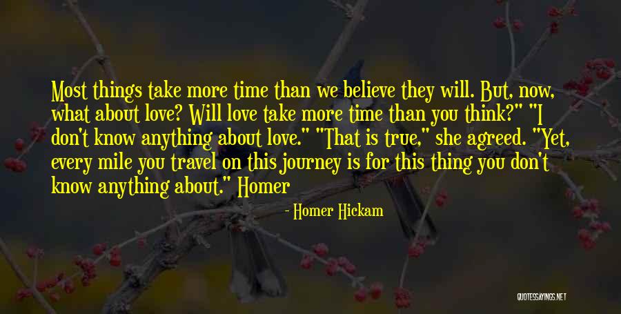 One Mile At A Time Quotes By Homer Hickam One Mile At A Time Quotes By Homer Hickam