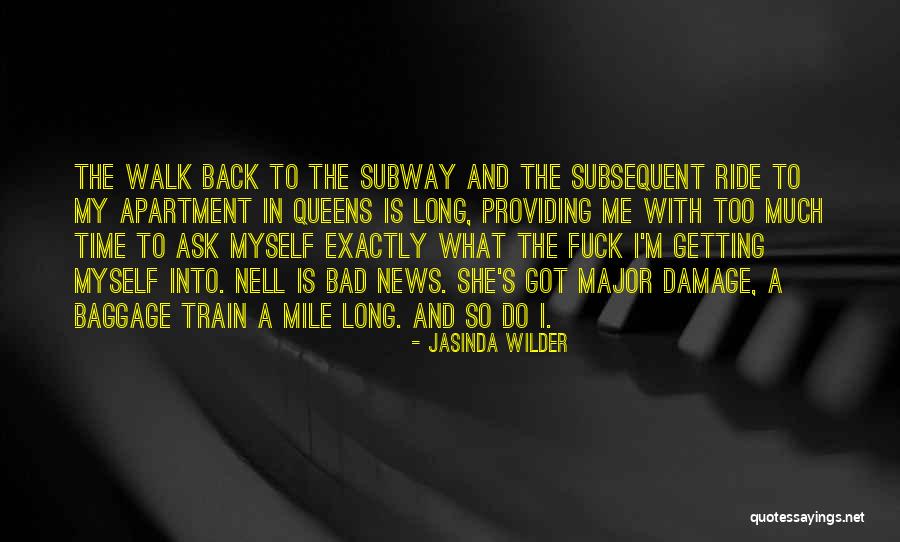 One Mile At A Time Quotes By Jasinda Wilder One Mile At A Time Quotes By Jasinda Wilder