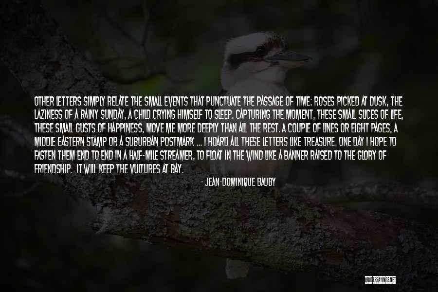 One Mile At A Time Quotes By Jean-Dominique Bauby One Mile At A Time Quotes By Jean-Dominique Bauby