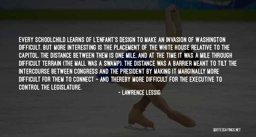 One Mile At A Time Quotes By Lawrence Lessig One Mile At A Time Quotes By Lawrence Lessig