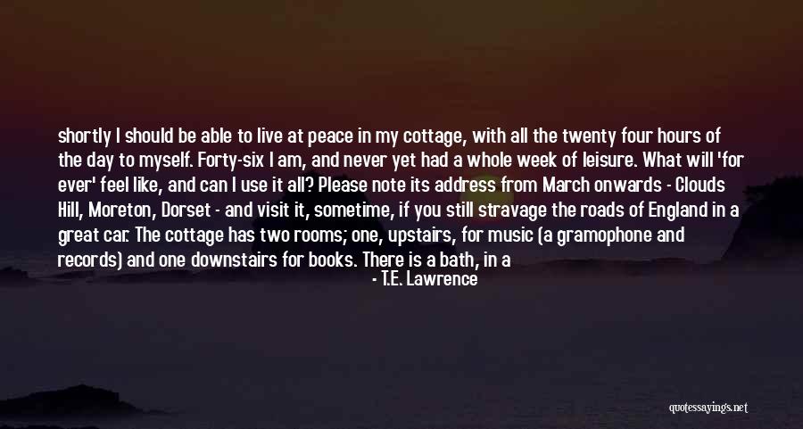 One Mile At A Time Quotes By T.E. Lawrence One Mile At A Time Quotes By T.E. Lawrence