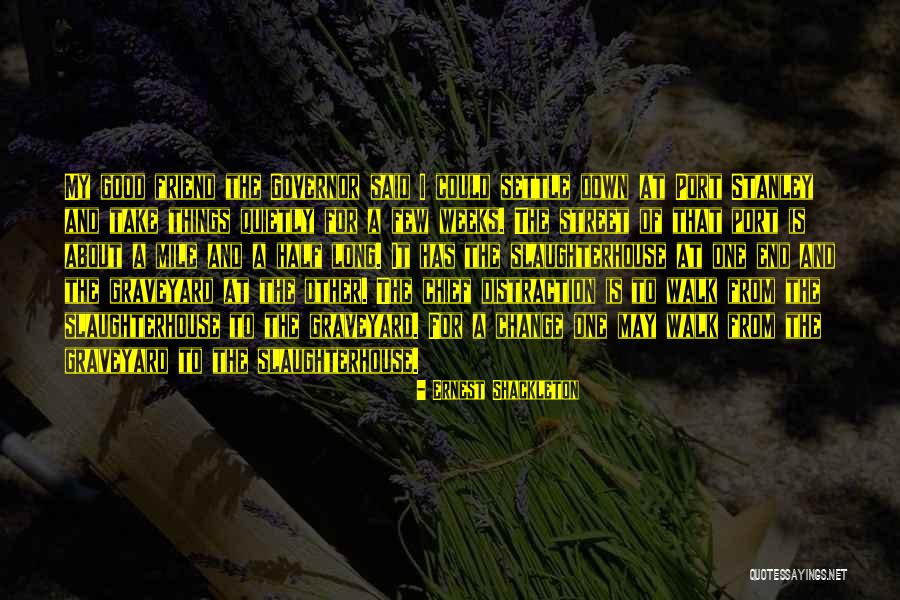 One Mile Quotes By Ernest Shackleton One Mile Quotes By Ernest Shackleton