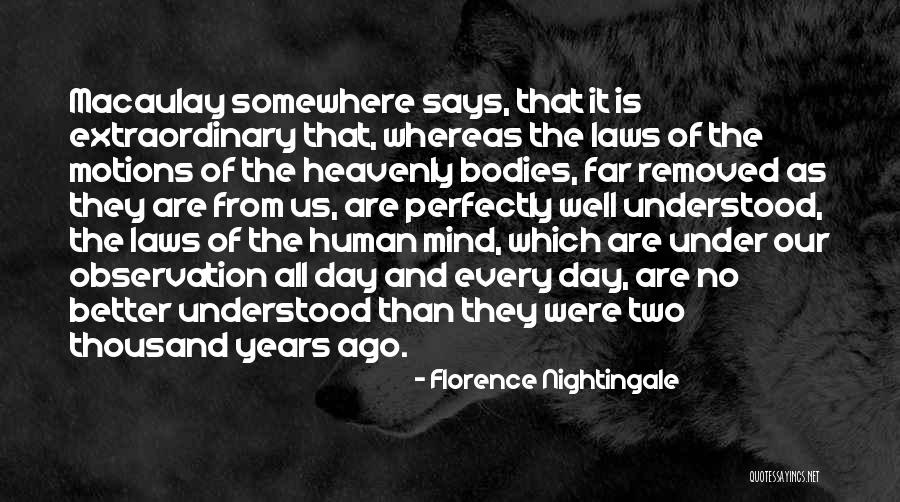 One Mind In Two Bodies Quotes By Florence Nightingale One Mind In Two Bodies Quotes By Florence Nightingale