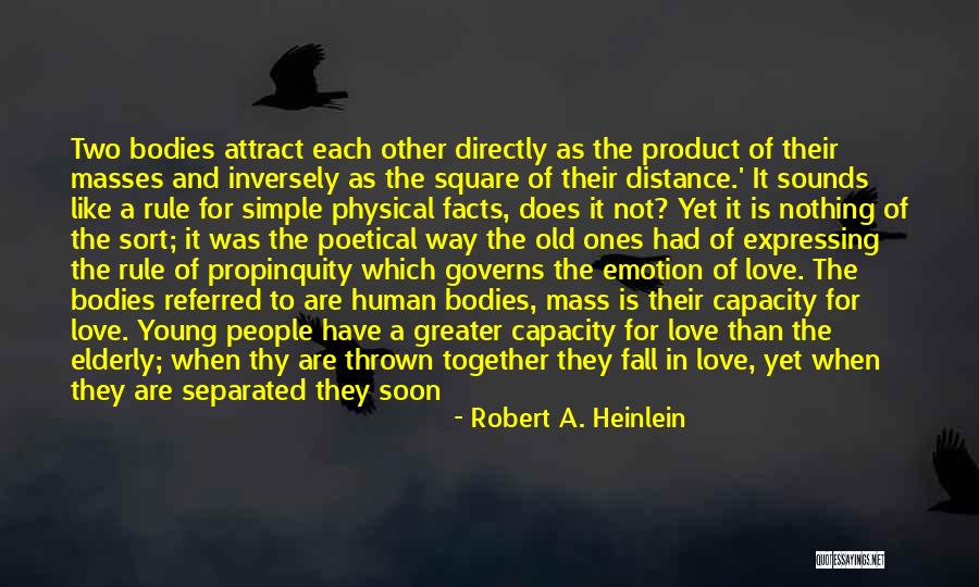 One Mind In Two Bodies Quotes By Robert A. Heinlein One Mind In Two Bodies Quotes By Robert A. Heinlein
