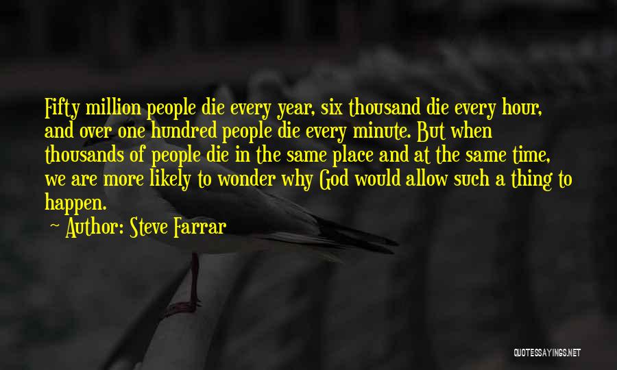 One Minute At A Time Quotes By Steve Farrar