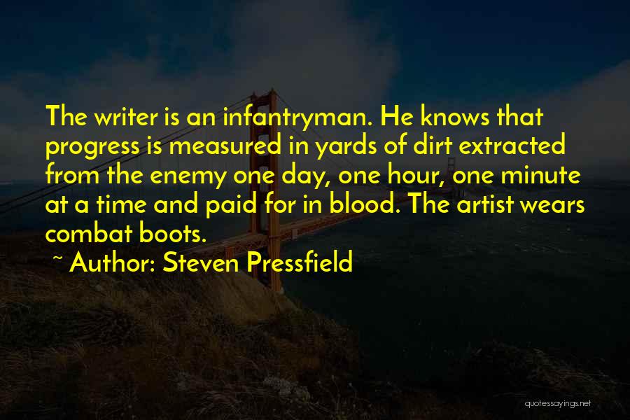 One Minute At A Time Quotes By Steven Pressfield
