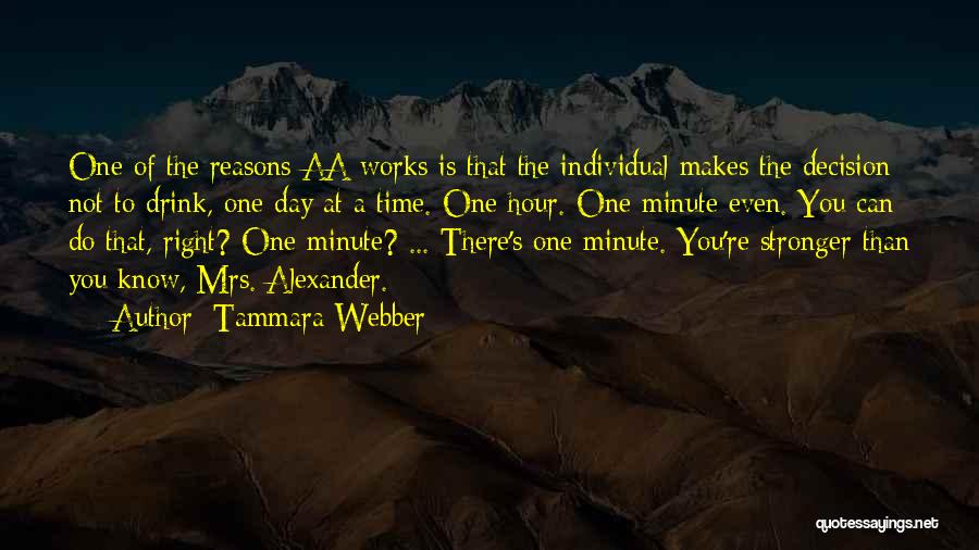 One Minute At A Time Quotes By Tammara Webber