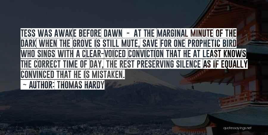 One Minute At A Time Quotes By Thomas Hardy