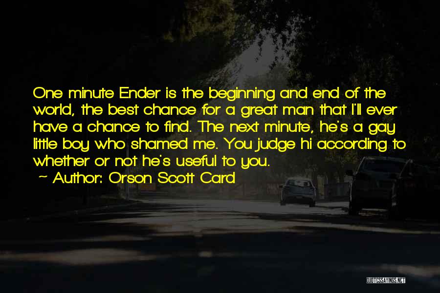 One Minute Man Quotes By Orson Scott Card