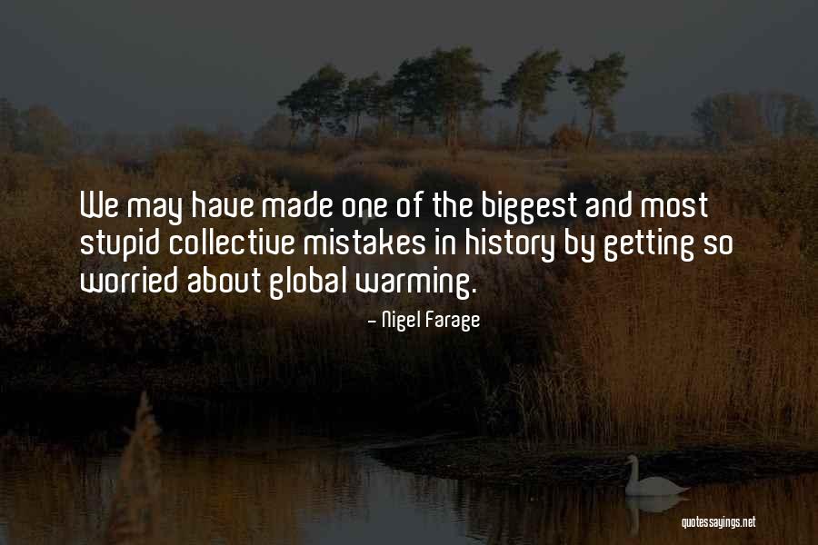 One Mistake And Quotes By Nigel Farage One Mistake And Quotes By Nigel Farage