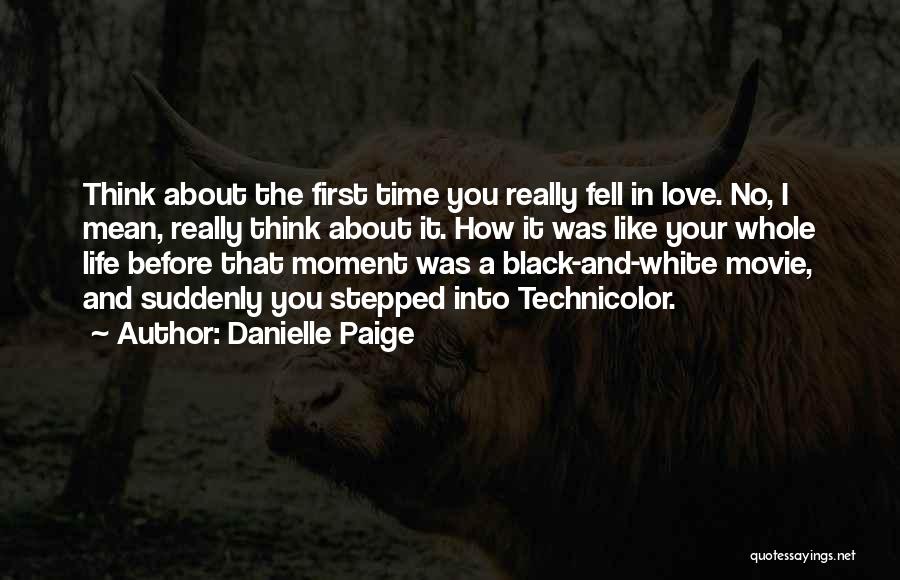 One Moment In Time Movie Quotes By Danielle Paige